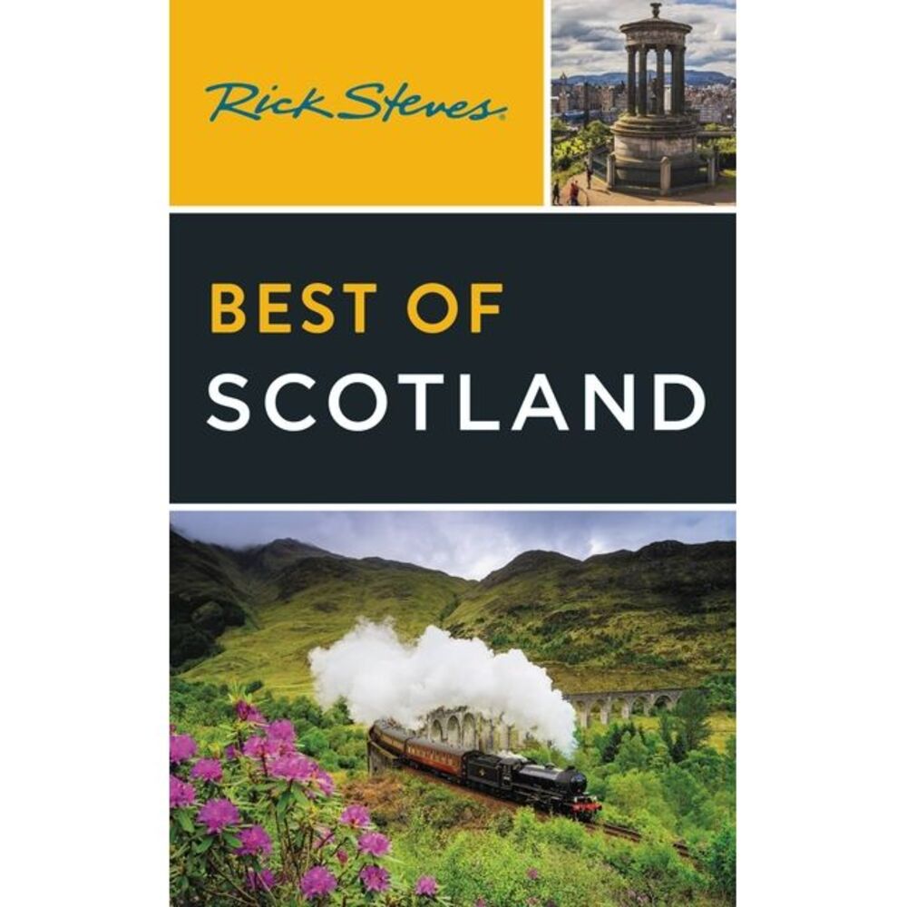 Rick Steves Best of Scotland -- Rick Steves